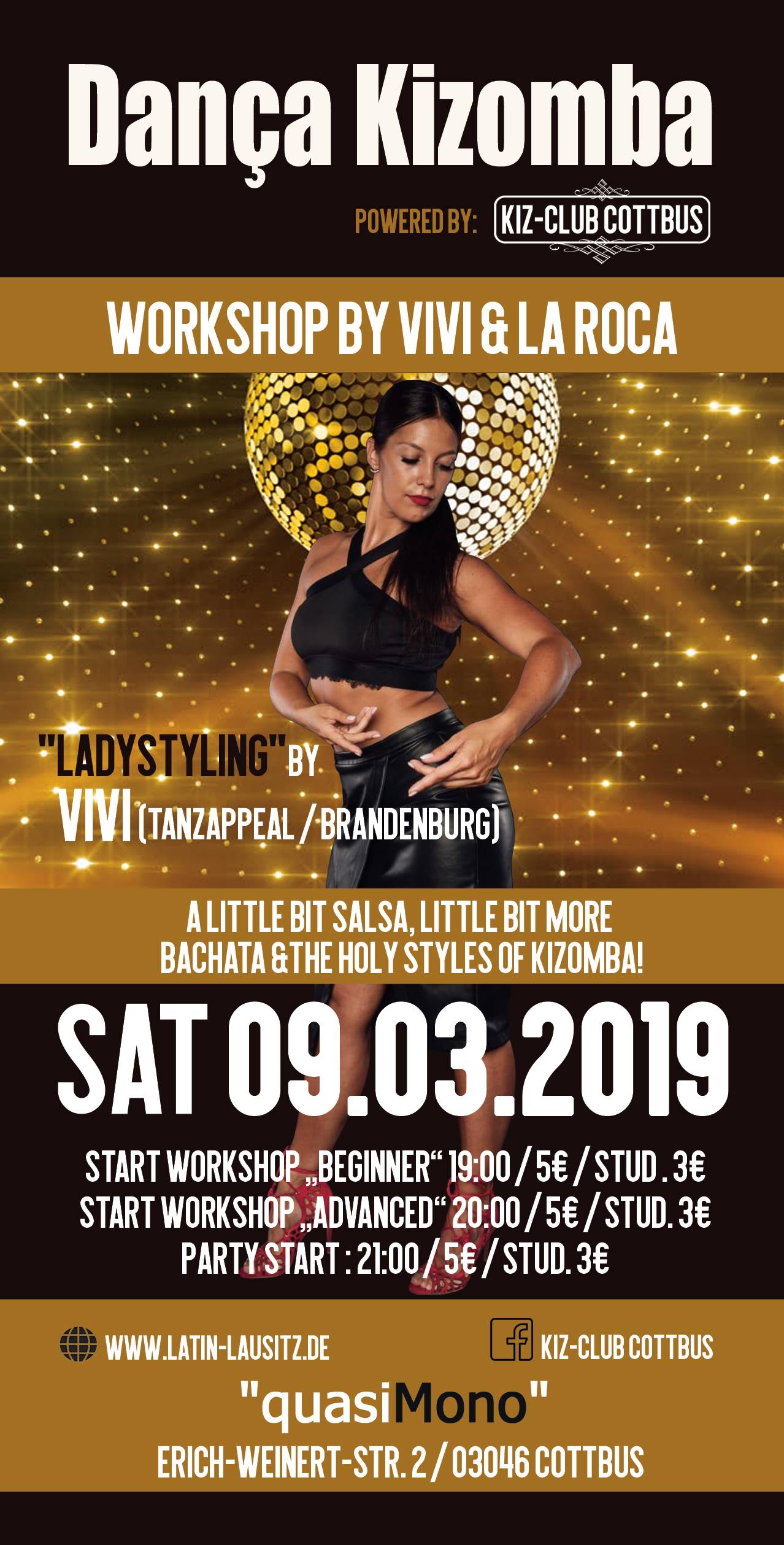 Danca Kizomba am 9.März 2019 im Quasimono, Erich-Weinert-Str. 2 Cottbus, mit Vivi(Tanzappeal), DJSixOne(Berlin) DJLaRoca (Resident)